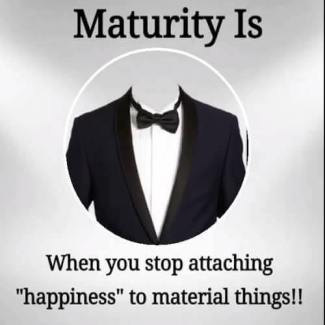when you stop attaching happiness to material things